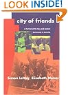 City of Friends: A Protrait of the Gay and Lesbian Community in America