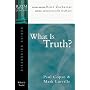 What Is Truth? (RZIM Critical Questions Discussion Guides)
