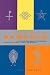 The Dictionary of Symbols: An Illustrated Guide to Traditional Images, Icons and Emblems