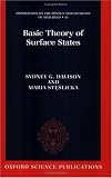 Basic Theory of Surface States (Monographs on the Physics & Chemistry of Materials)