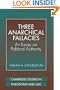 Three Anarchical Fallacies: An Essay on Political Authority (Cambridge Studies in Philosophy and Law)
