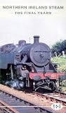 Archive Series - Vol. 12 - Northern Ireland Steam [VHS]