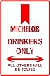 MICHELOB PARKING ONLY novelty street sign