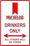 MICHELOB PARKING ONLY novelty street sign