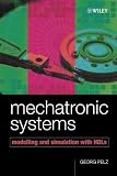 Mechatronic Systems: Modelling and Simulation with HDLs