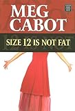 Size 12 Is Not Fat