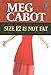 Size 12 Is Not Fat: (Center Point Platinum Mystery (Large Print))