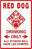 RED DOG DRINKER PARKING beer dog NEW sign