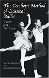 The Cecchetti Method of Classical Ballet: Theory and Technique
