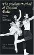 The Cecchetti Method of Classical Ballet: Theory and Technique