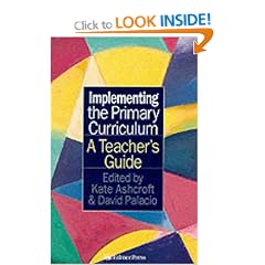 Implementing the Primary Curriculum: A Teacher's Guide