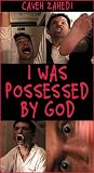 I Was Possessed By God [VHS]