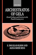 Archestratos of Gela: Greek Culture and Cuisine in the Fourth Century BC