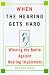 When the Hearing Gets Hard: Winning the Battle Against Hearing Impairment