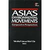 Asia's Environmental Movements: Comparative Perspectives (Asia and the Pacific)