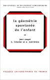 La Géométrie spontanée de l enfant, 2e édition