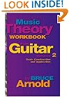 Music Theory Workbook for Guitar: Scale Construction and Application, Vol. 2