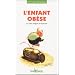L'enfant ob�se : Le faire maigrir en douceur