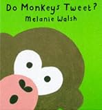 Do Monkeys Tweet? (Picture Mammoth)
