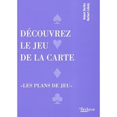 D�couvrez le jeu de la carte. Les plans de jeu