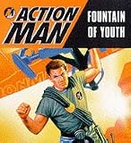 Action Man: Fountain of Youth