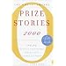 Prize Stories 2000 (Prize Stories: The O. Henry Awards (Paperback))