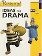 Ideas for Drama...