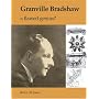 Granville Bradshaw: A Flawed Genius?