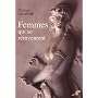 Femmes qui se r�inventent