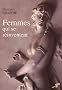 Femmes qui se r�inventent