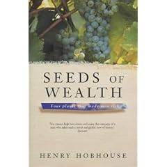 Seeds of Wealth: Four plants that made men rich