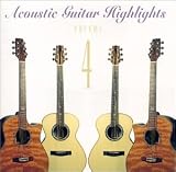 Various Artists - Acoustic Guitar Highlights, Vol. 4 ( Audio CD ) - B00005Q6MB
