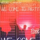 We Come to Party [UK Import]