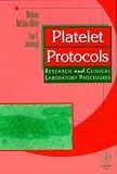 Platelet Protocols: Research and Clinical Laboratory Procedures