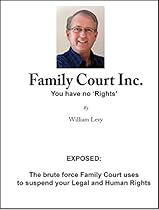 Family Court Inc.: You have no 'Rights'