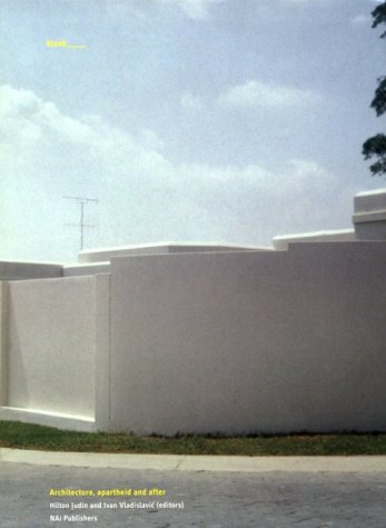 Blank: Architecture, Aparthied and After