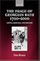 The Image of Georgian Bath, 1700-2000: Towns, Heritage, and History