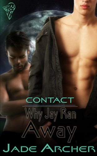 Why Jay Ran Away (Contact)