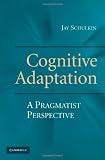 Cognitive adaptation : pragmatist perspective