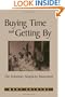 Buying Time and Getting by: The Voluntary Simplicity Movement
