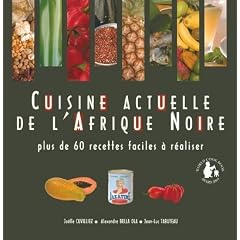 Cuisine actuelle de l'Afrique Noire