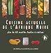 Cuisine actuelle de l'Afrique Noire