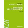 Sociologie du d�veloppement: Domaines et approches