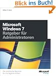 Microsoft Windows 7 - Ratgeber f�r Ad...