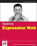 Beginning Expression Web (Wrox Beginning Guides)