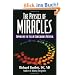 The Physics of Miracles: Tapping in to the Field of Consciousness Potential