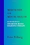 Meditation and Mental Health: An Introduction to Awareness Based Cognitive Therapy