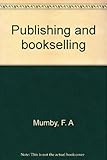 Publishing and bookselling .