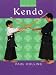 Search : Kendo (Collins, Paul, Martial Arts.)