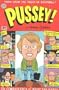 Pussey!